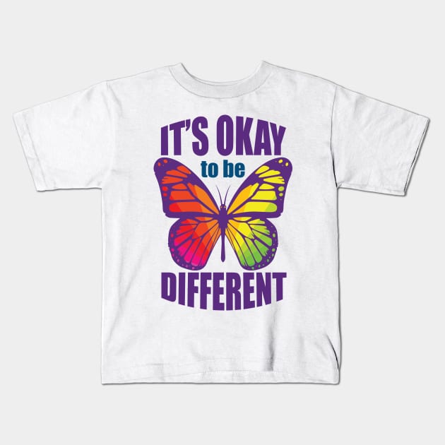 Being Different Is Okay - Rainbow Autism Butterfly Gift Kids T-Shirt by ScottsRed